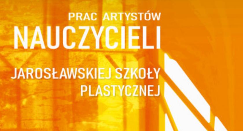 Wystawa nauczycieli artystów plastyków ZSP im. Stanisława Wyspiańskiego w Jarosławiu – część II