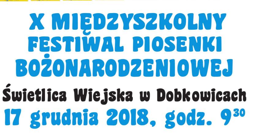 X Międzyszkolny Festiwal Piosenki Bożonarodzeniowej w Dobkowicach