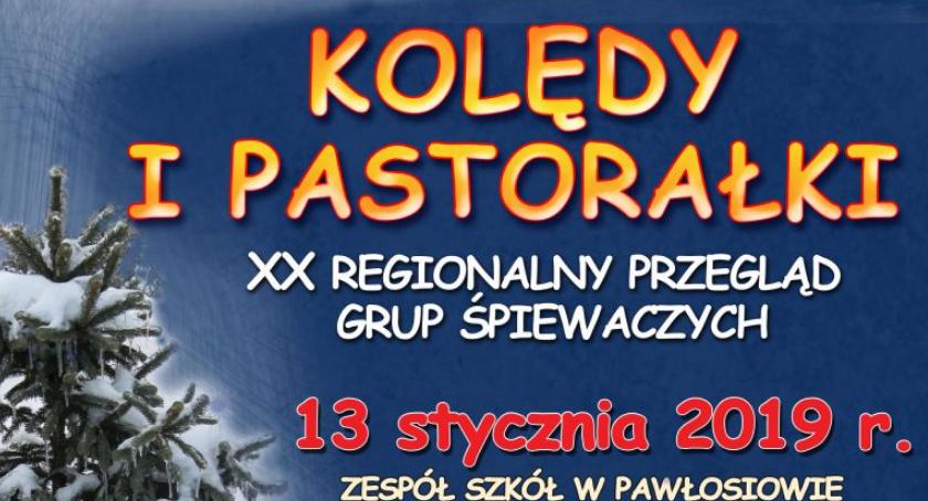 20 Regionalny Przegląd Grup Śpiewaczych „KOLĘDY I PASTORAŁKI” w Pawłosiowie