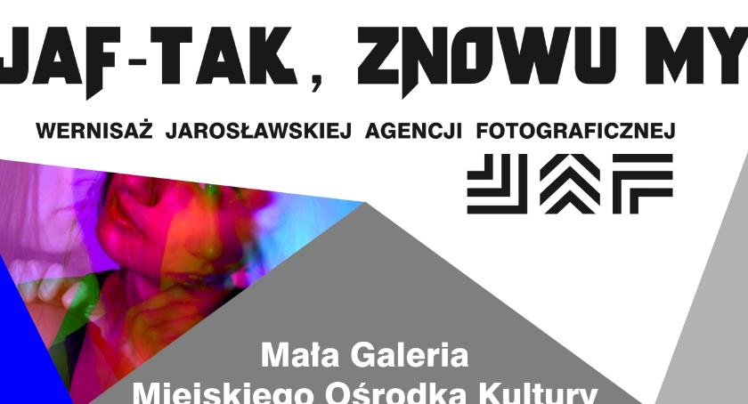 Wernisaż wystawy Jarosławskiej Agencji Fotograficznej