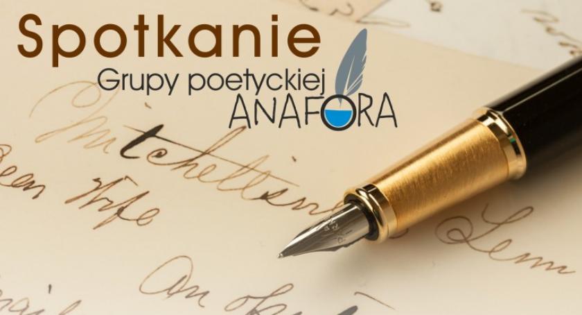 Spotkanie Grupy Poetyckiej ,,Anafora