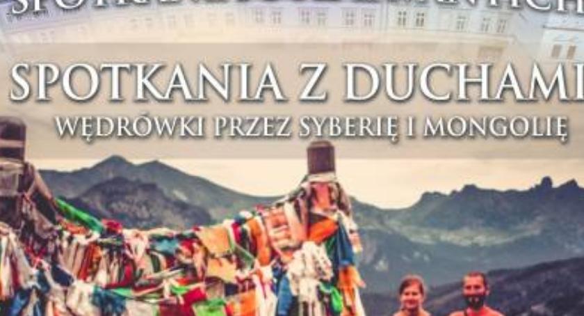 „Spotkania z duchami. Wędrówki przez Syberię i Mongolię” – Monika Radzikowska