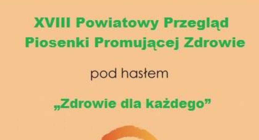  XVIII Powiatowy Przegląd Piosenki Promującej Zdrowie 