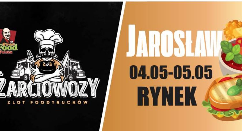 Żarciowozy w Jarosławiu