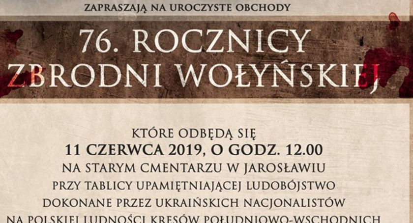 76. rocznica Zbrodni Wołyńskiej - obchody w Jarosławiu