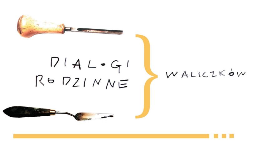 Dialogi rodzinne Waliczków, czyli 20 lat wspólnej pracy artystycznej