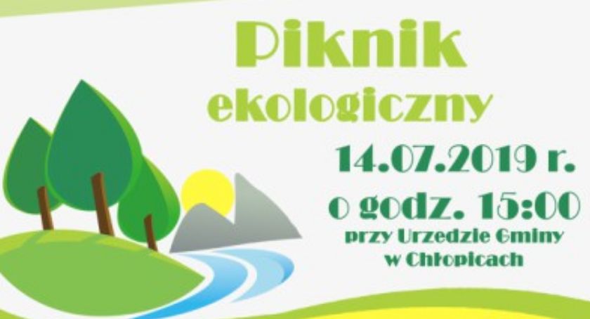 Piknik Ekologiczny w Chłopicach