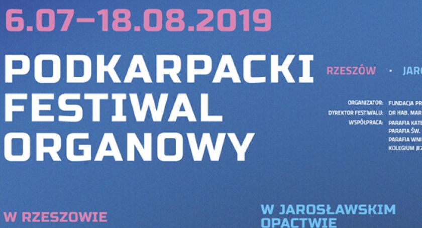 Podkarpacki Festiwal Organowy - Jarosław 2019. Inauguracja