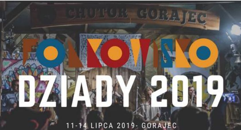 Folkowisko Dziady 2019 od czwartku w Gorajcu