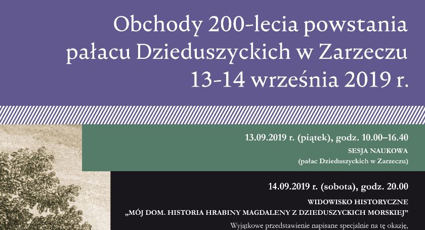 200-lecie powstania pałacu Dzieduszyckich w Zarzeczu