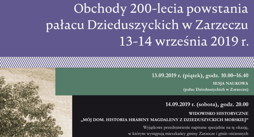 200-lecie powstania pałacu Dzieduszyckich w Zarzeczu