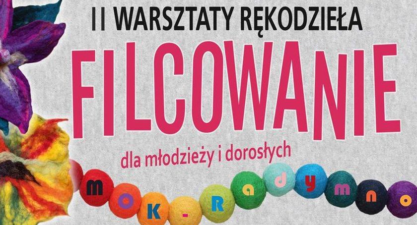 II Warsztaty Rękodzieła Filcowanie 
