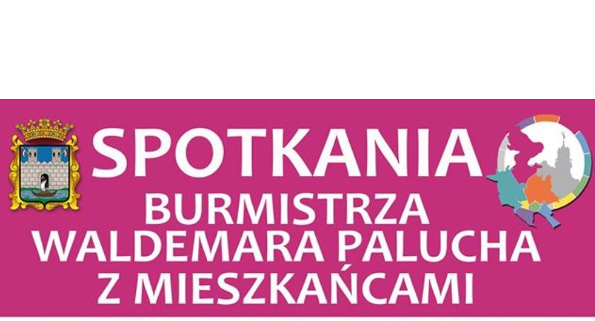 Spotkania Burmistrza Waldemara Palucha z mieszkańcami - Dzielnica nr 2