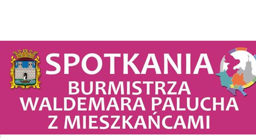Spotkania Burmistrza Waldemara Palucha z mieszkańcami - Dzielnica nr 4