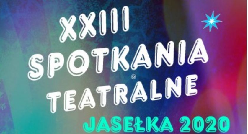 XXIII Spotkania Teatralne Jasełka 2020 w Jarosławiu