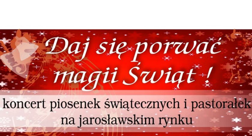 Daj się porwać magii Świąt - koncert 