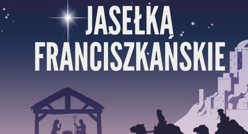 Jasełka Franciszkańskie 