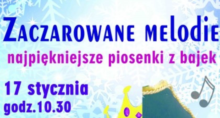 Ferie z Kulturą w Jarosławiu. Zaczarowane melodie - najpiękniejsze piosenki z bajek. 