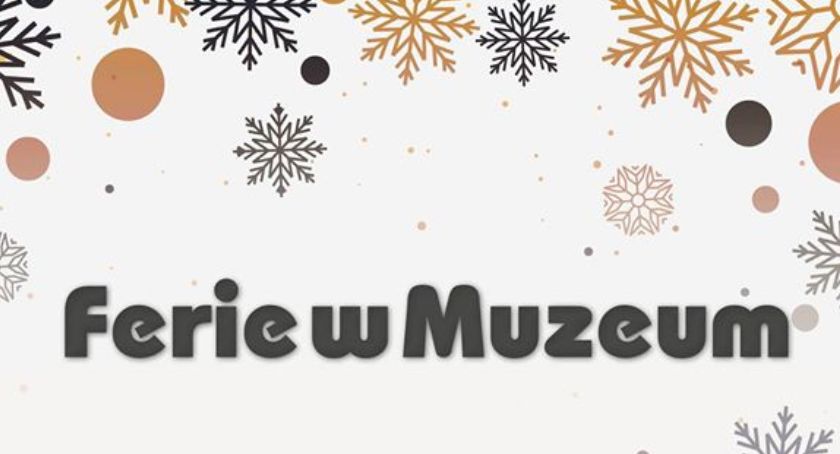 Ferie w Muzeum  