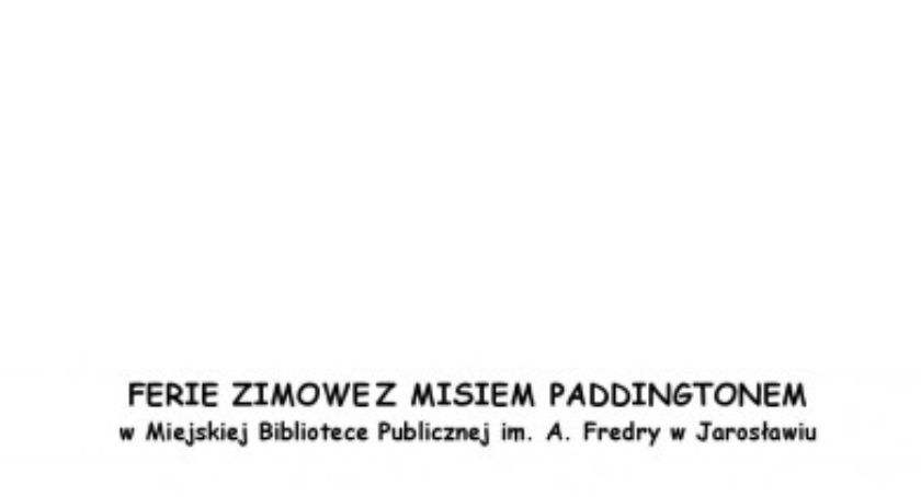 Ferie zimowe z Misiem Paddingtonem w MBP