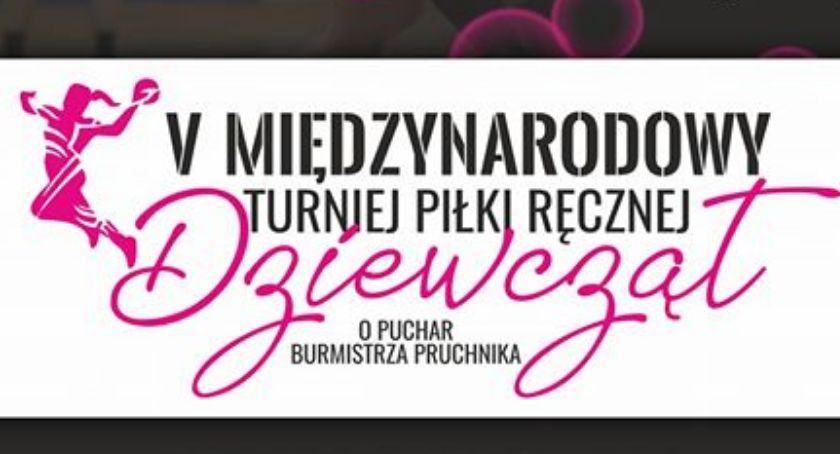 V Międzynarodowy Turniej Piłki Ręcznej Dziewcząt 