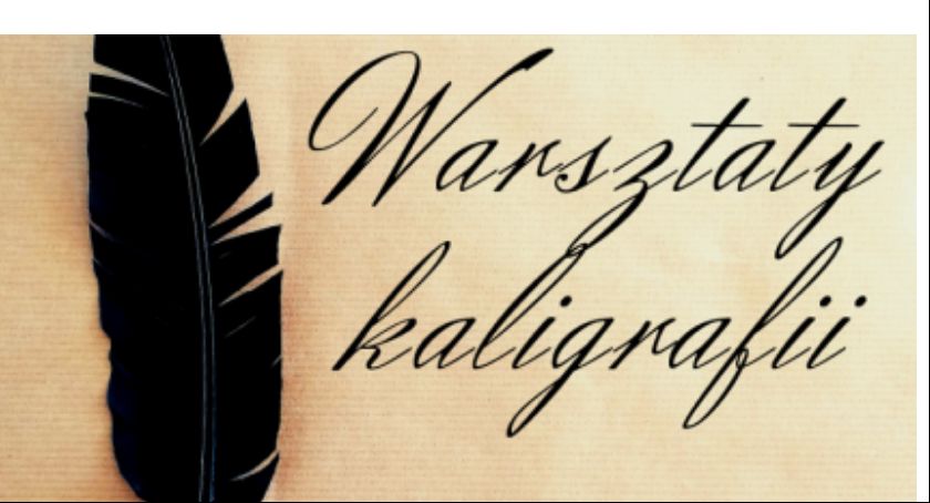Warsztaty kaligrafii z Izabelą Matuszewską