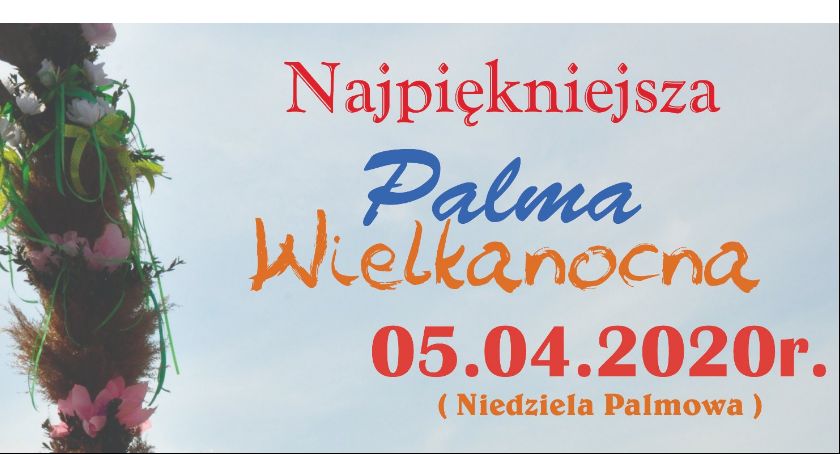Najpiękniejsza Palma Wielkanocna