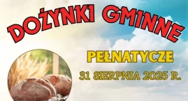 Dożynki Gminne w Pełnatyczach  