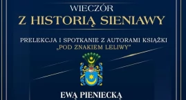 Wieczór z Historią Sieniawy 