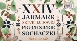 XXIV Jarmark Sztuki Ludowej w Pruchniku 