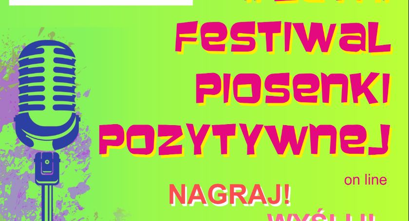 II Letni Festiwal Piosenki Pozytywnej - on line.