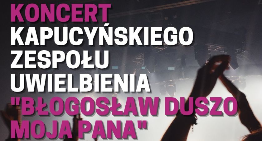 Koncert „Błogosław duszo moja Pana”