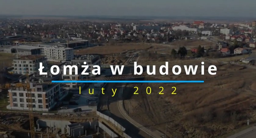 Łomża w budowie. Gdzie i co powstaje? [VIDEO]