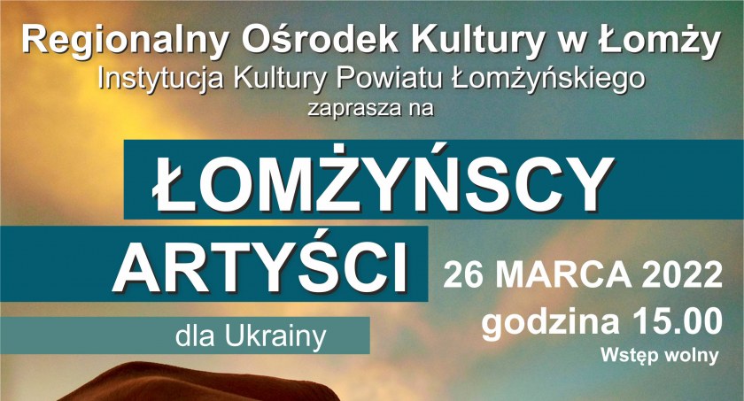 Koncert charytatywny - Łomżyńscy Artyści dla Ukrainy