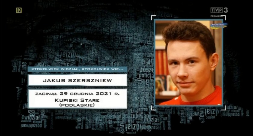 Ktokolwiek widział, ktokolwiek wie. Sprawa zaginięcia Jakuba Szerszniewa w telewizji