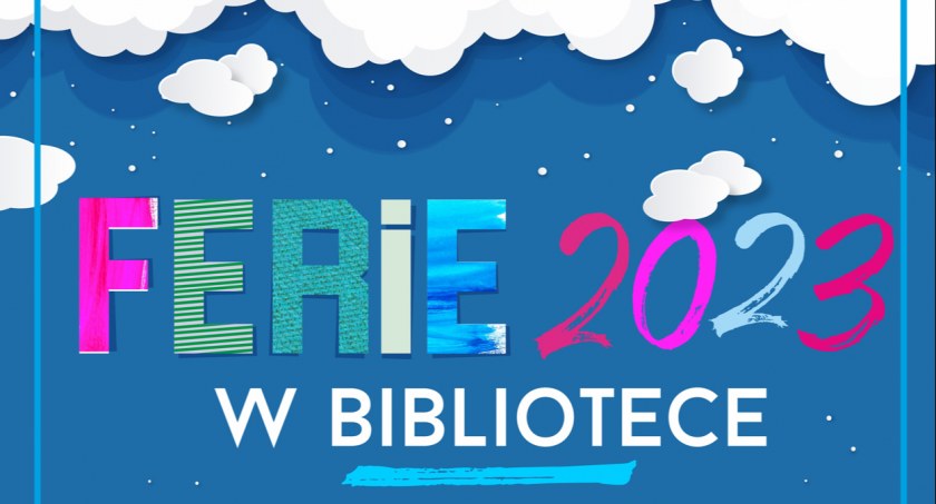 Ferie w Bibliotece 2023