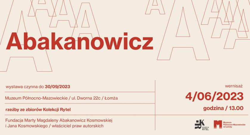 Abakanowicz w Muzeum Północno-Mazowieckim