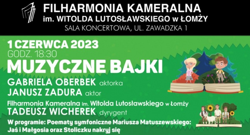 Muzyczne bajki na dzień dziecka w Filharmonii Kameralnej w Łomży