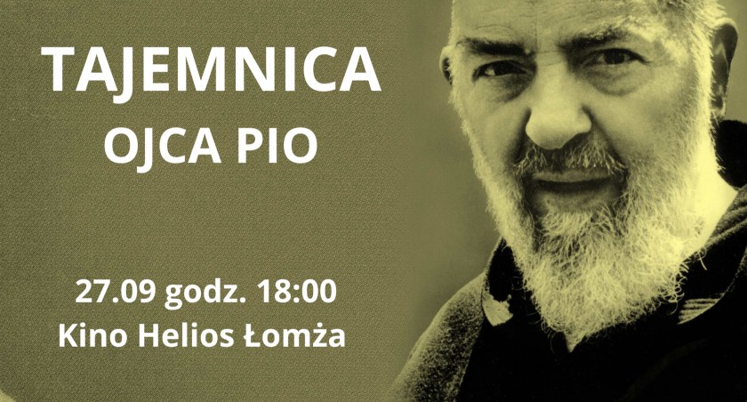 Tajemnica Ojca Pio w kinie Helios w Łomży 