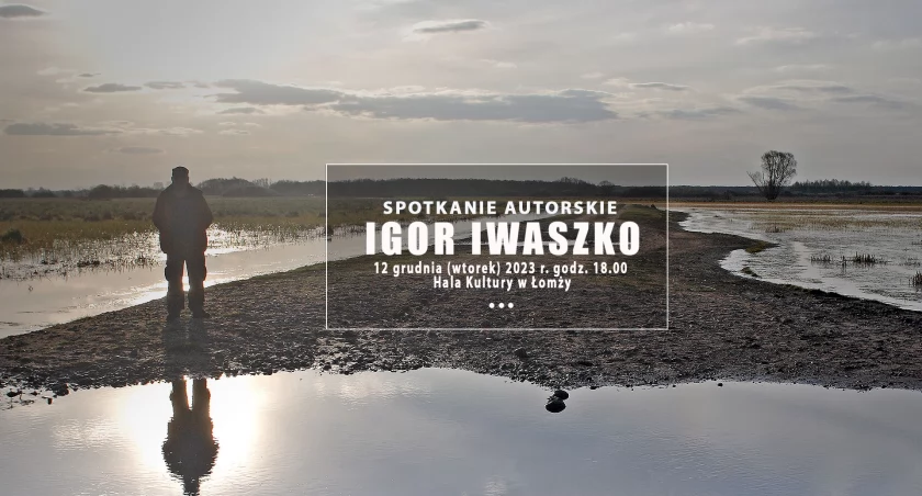 Spotkanie autorskie z Igorem Iwaszko w Łomży 