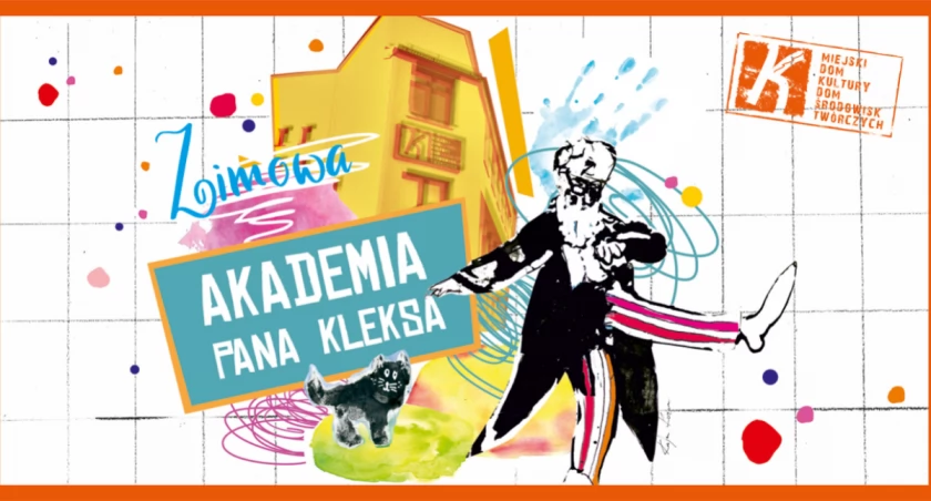 Zimowa Akademia Pana Kleksa - ferie w MDK-DŚT