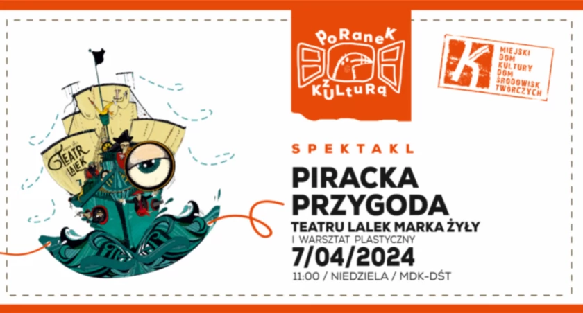 Spektakl Teatru Lalek „Piracka Przygoda” i warsztat plastyczny. Zaprasza Miejski Dom Kultury w Łomży