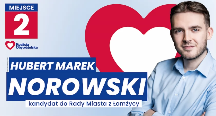 Łomża potrzebuje głosu młodych - Hubert Marek Norowski, kandydat na radnego