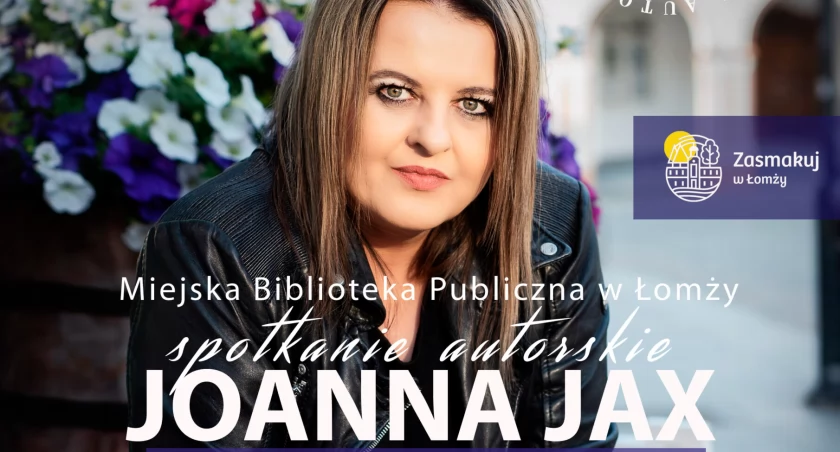Pisarka bestsellerowych powieści Joanna Jax w Łomży