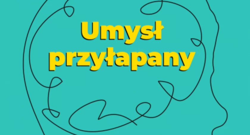Wystawa objazdowa „Umysł przyłapany” w Hali Kultury