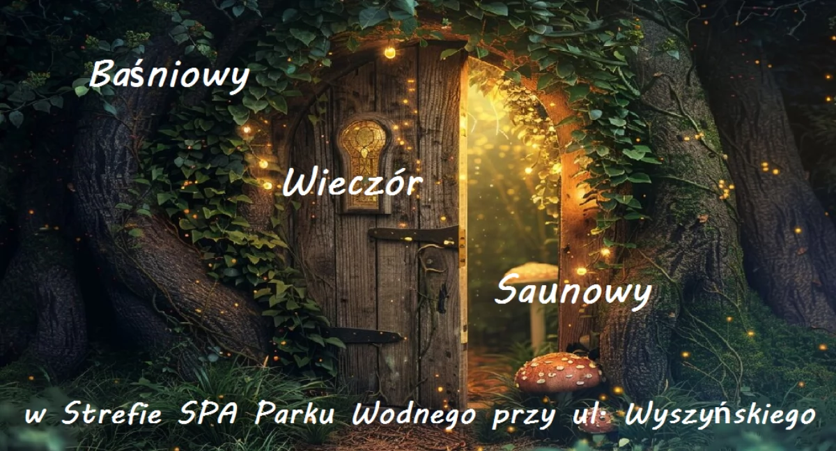 MOSiR zaprasza na Baśniowy Wieczór Saunowy!