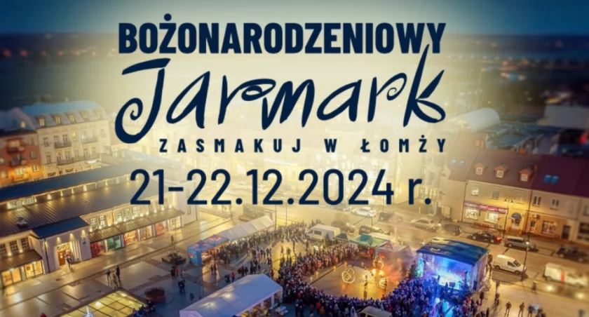 Zgłoszenia na Bożonarodzeniowy Jarmark Zasmakuj w Łomży