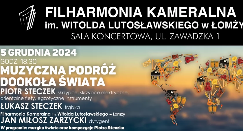 Muzyczna podróż dookoła świata w Filharmonii Kameralnej w Łomży