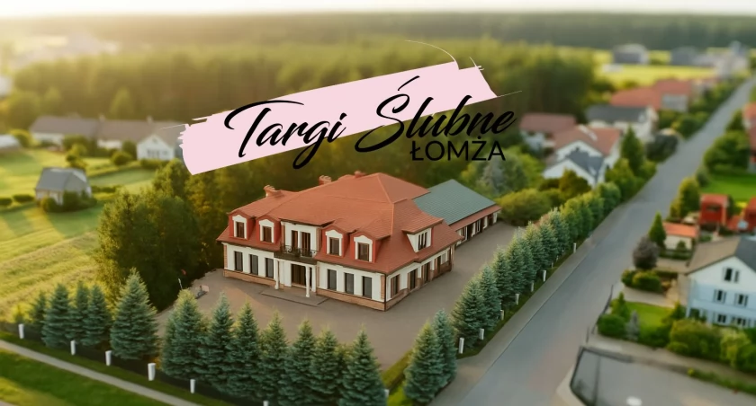 Targi Ślubne Łomża 2025 – wszystko dla Waszego wielkiego dnia w jednym miejscu