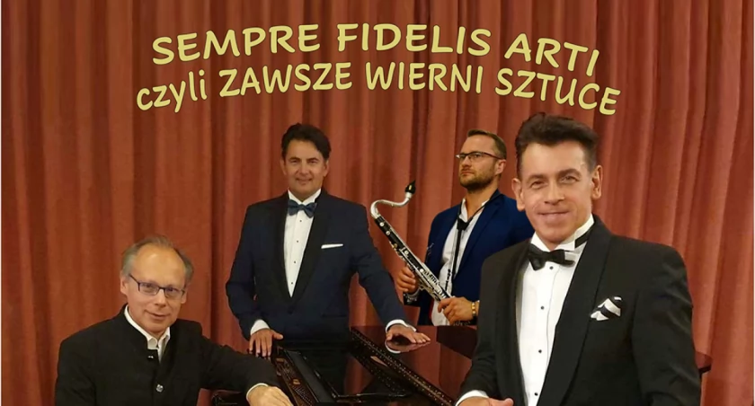 Zaproszenie na koncert „Sempre Fidelis Arti czyli  Zawsze Wierni Sztuce”
